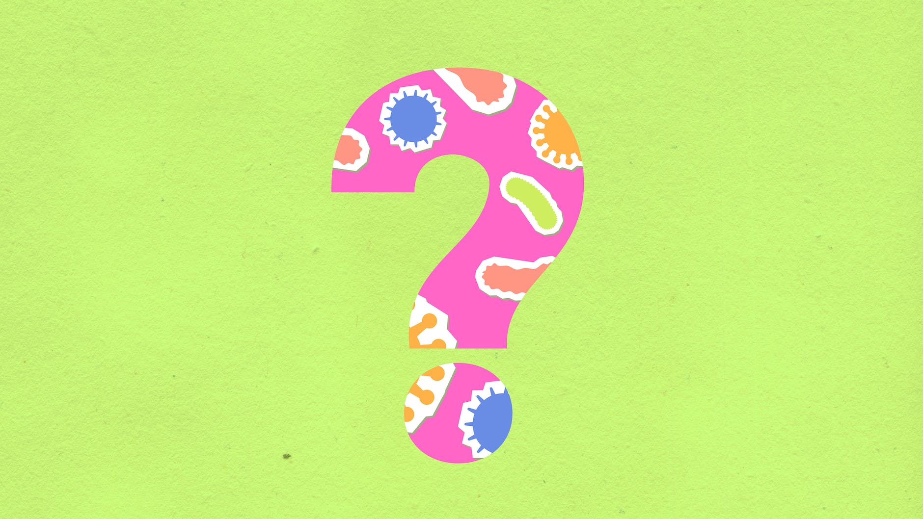 Question mark with illustrations of bacteria inside